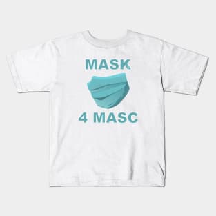 Mask4Masc Kids T-Shirt